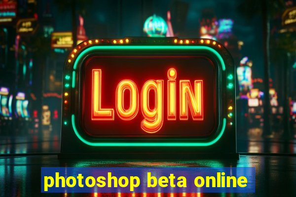 photoshop beta online